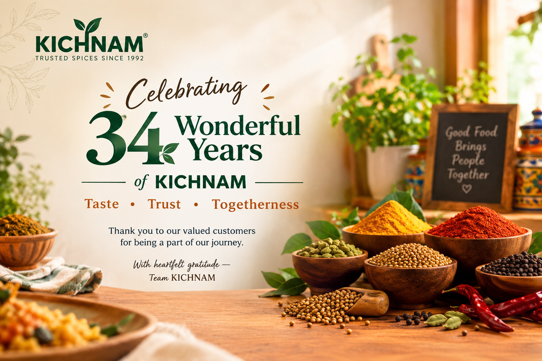 Celebrating 34 Wonderful Years of KICHNAM: 34 Years of Taste, Trust & Togetherness